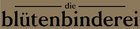 Die Blütenbinderei